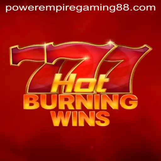 Unveiling HotBurningWins: A Deep Dive Into the World of Power Empire Gaming