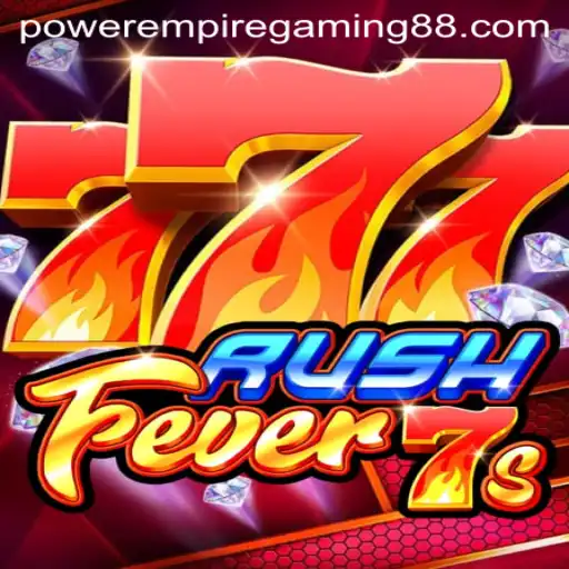RushFever7s: The Next Level in Power Empire Gaming