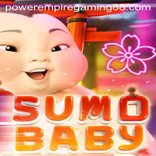 Exploring the Exciting World of SumoBaby in Power Empire Gaming