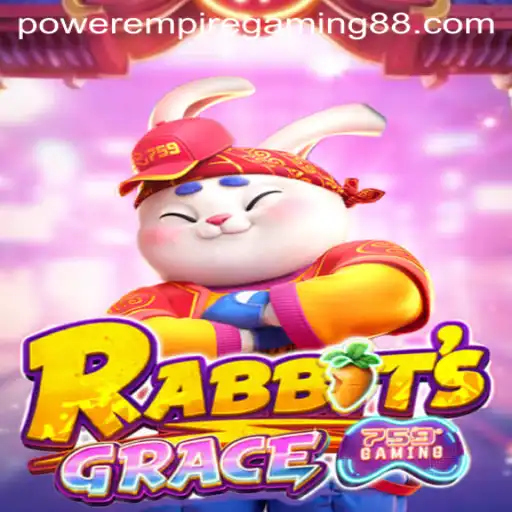 Discover the Enchanting World of RabbitsGrace: A New Era in Power Empire Gaming