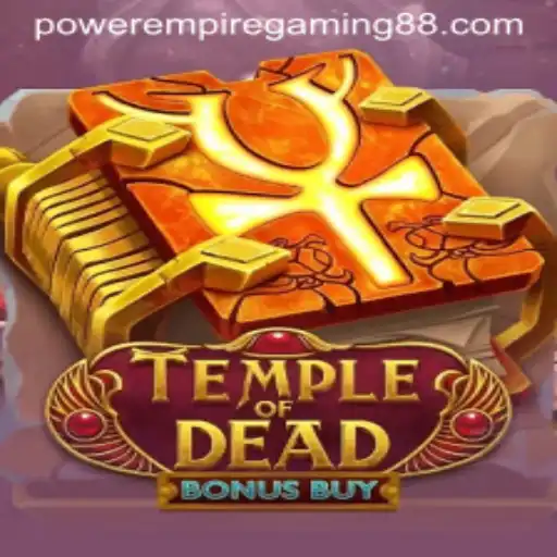 TempleofDeadBonusBuy: A Dive into Power Empire Gaming's Latest Adventure