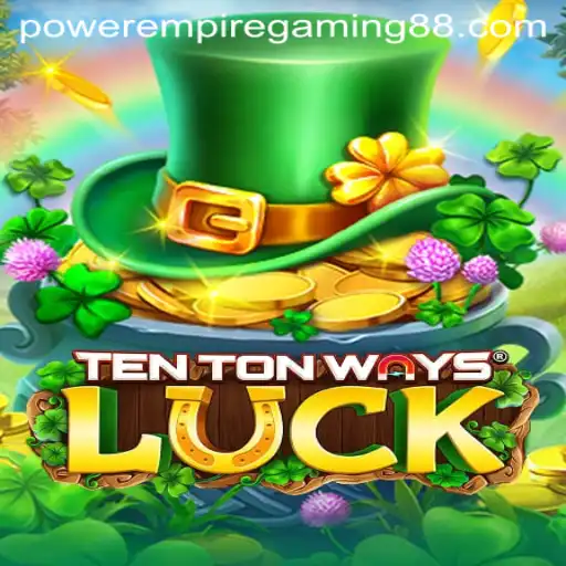 Unveiling TenTonWaysLuck: A New Era in Power Empire Gaming